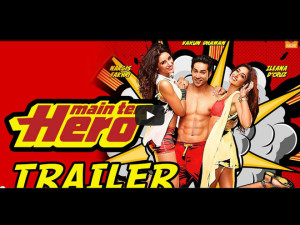 Main Tera Hero releasing on 4th April, 2014 | Watch Trailer