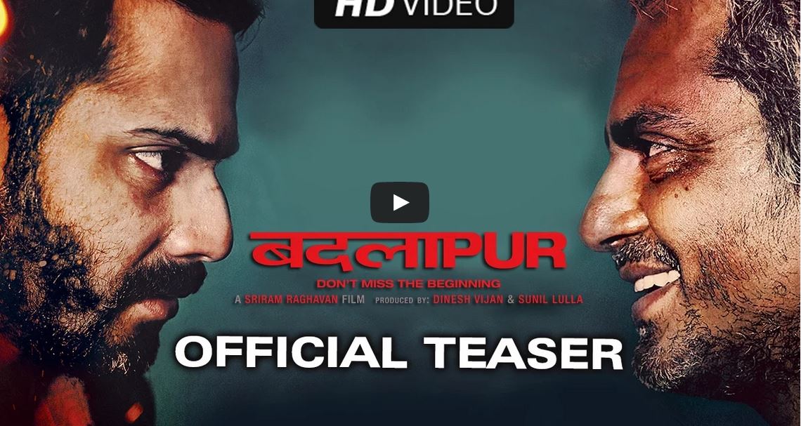 Teaser, Badlapur, Varun dhawan