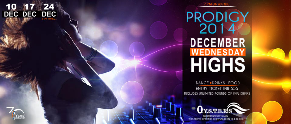 High Wednesday, Prodigy 2014