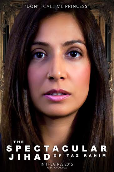 Monica Dogra, movie, THE SPECTACULAR JIHAD OF TAZ RAHIM, trailer