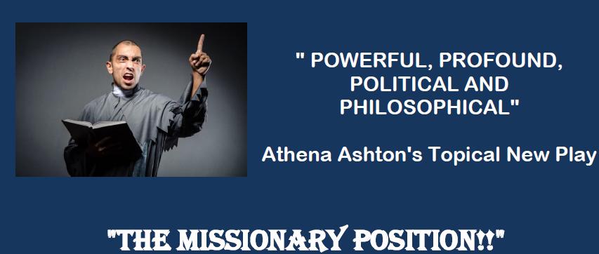 Athena Ashton, play, The Missionary Position, India