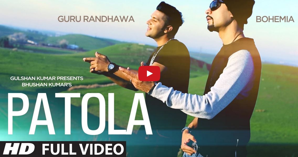 Bohemia, Guru Randhawa, PATOLA