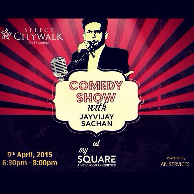 Comedian, Jay Vijay Sachan, Select City Walk