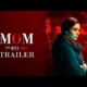 mom official trailer