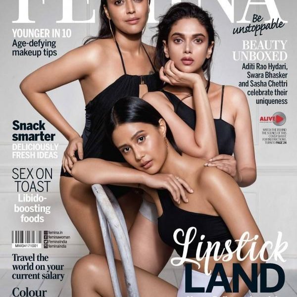 ​Swara Bhaskar, Aditi Rao Hydari, Sasha Chettri, Femina Cover