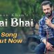 salman khans latest song bhai bh
