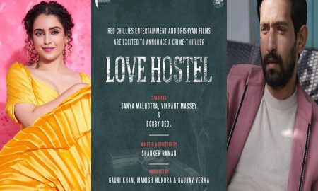 Love Hostel, Sanya Malhotra, Vikrant Massey