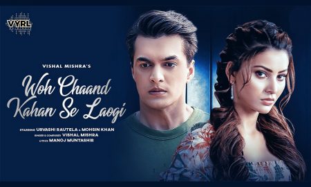 Chaand Kahan Se Laogi, Urvashi Rautela,