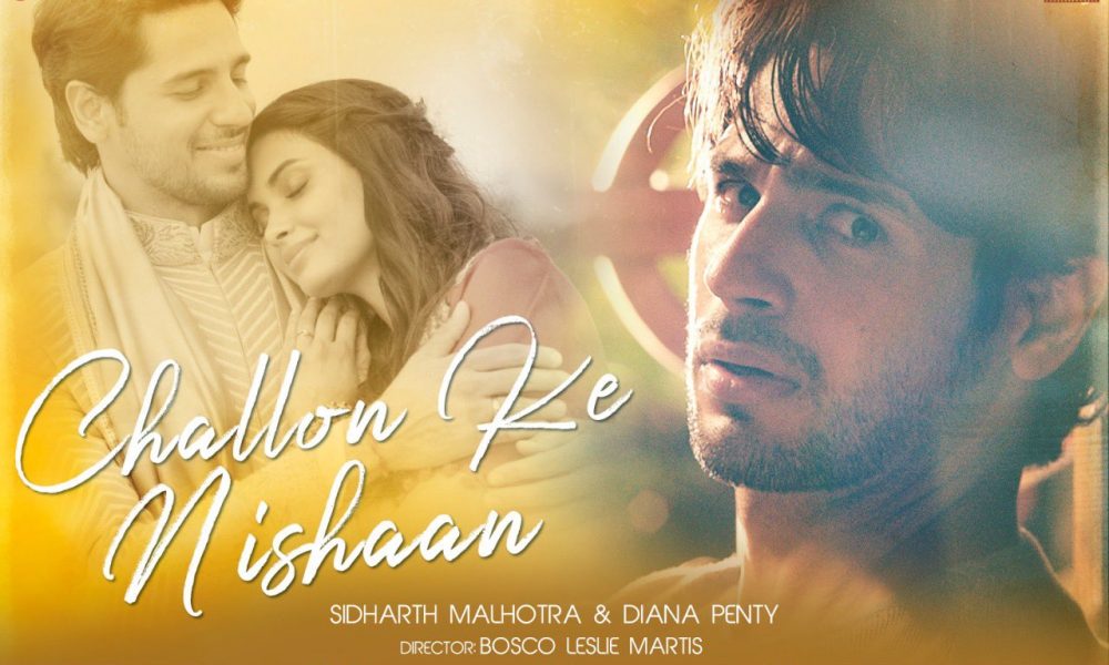 Challon Ke Nishaan, Sidharth Malhotra, Diana Penty