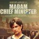Madam Chief Minister, Richa Chadha