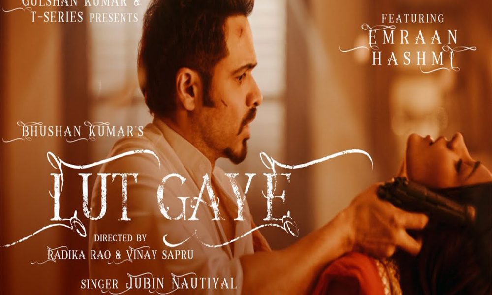 Lut Gaye, Emraan Hashmi