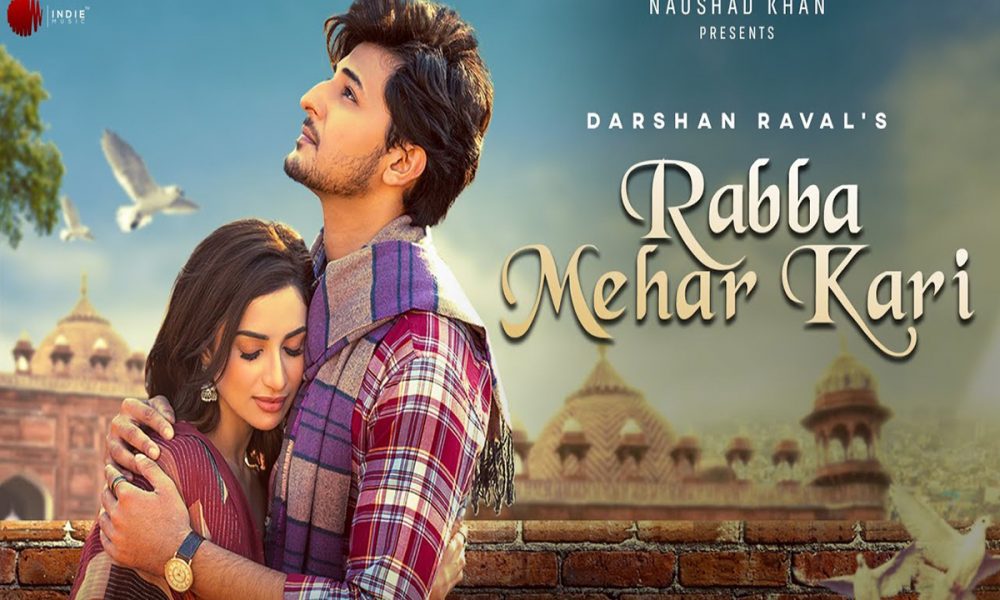 Rabba Mehar Kari, Darshan Raval