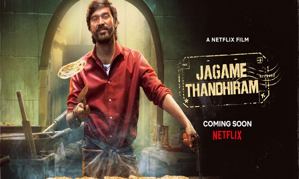 Jagame Thandhiram, Dhanush