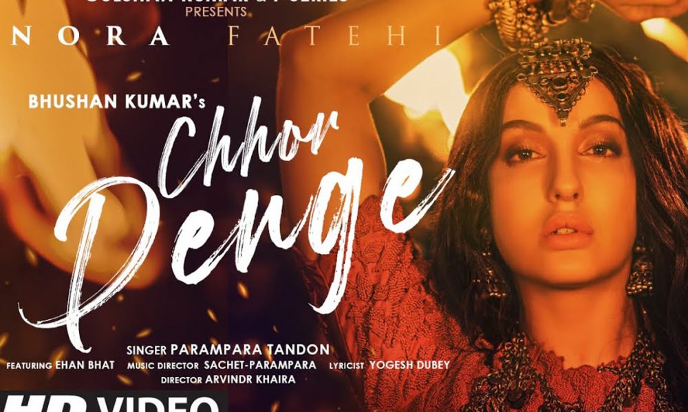 Chhor Denge, Nora Fatehi