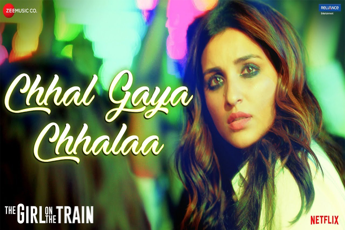 Chhal Gaya Chhalaa: New song from The Girl On The Train out now!