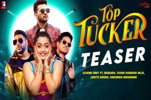 Top Tucker: Rasmika Mandanna’s look in Badshah and  Yuvan Shankar Raja’s new video revealed!