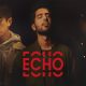 Echo, Armaan Malik, Eric Nam, KSHMR