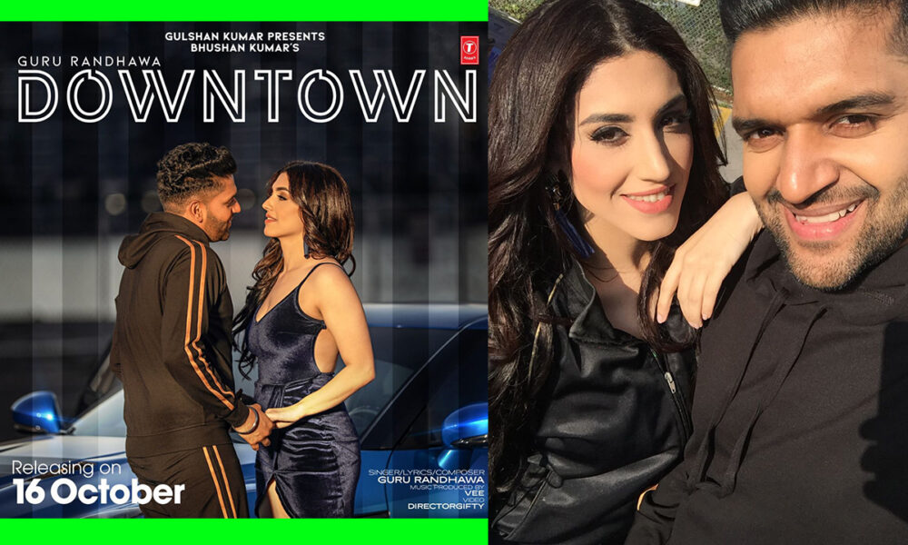 Delbar Aarya, Guru Randhawa, Downtown song, 235 Million